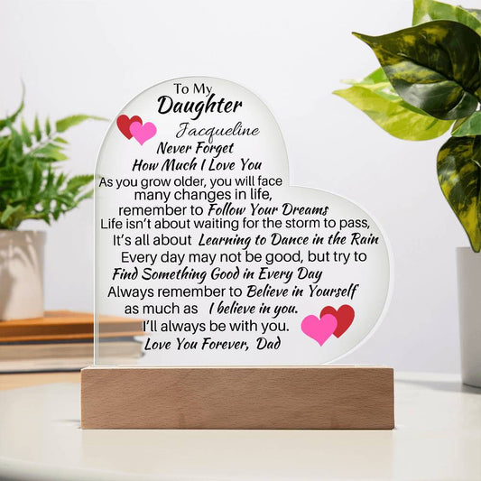 To My Daughter, Love Dad Acrylic Heart Plaque