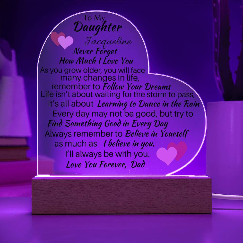 To My Daughter, Love Dad Acrylic Heart Plaque