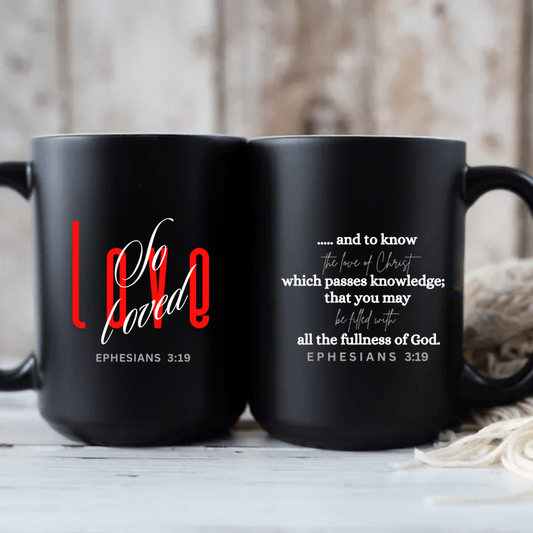 EPHESIANS 3:19 - 11 oz and 15 oz Black Mug