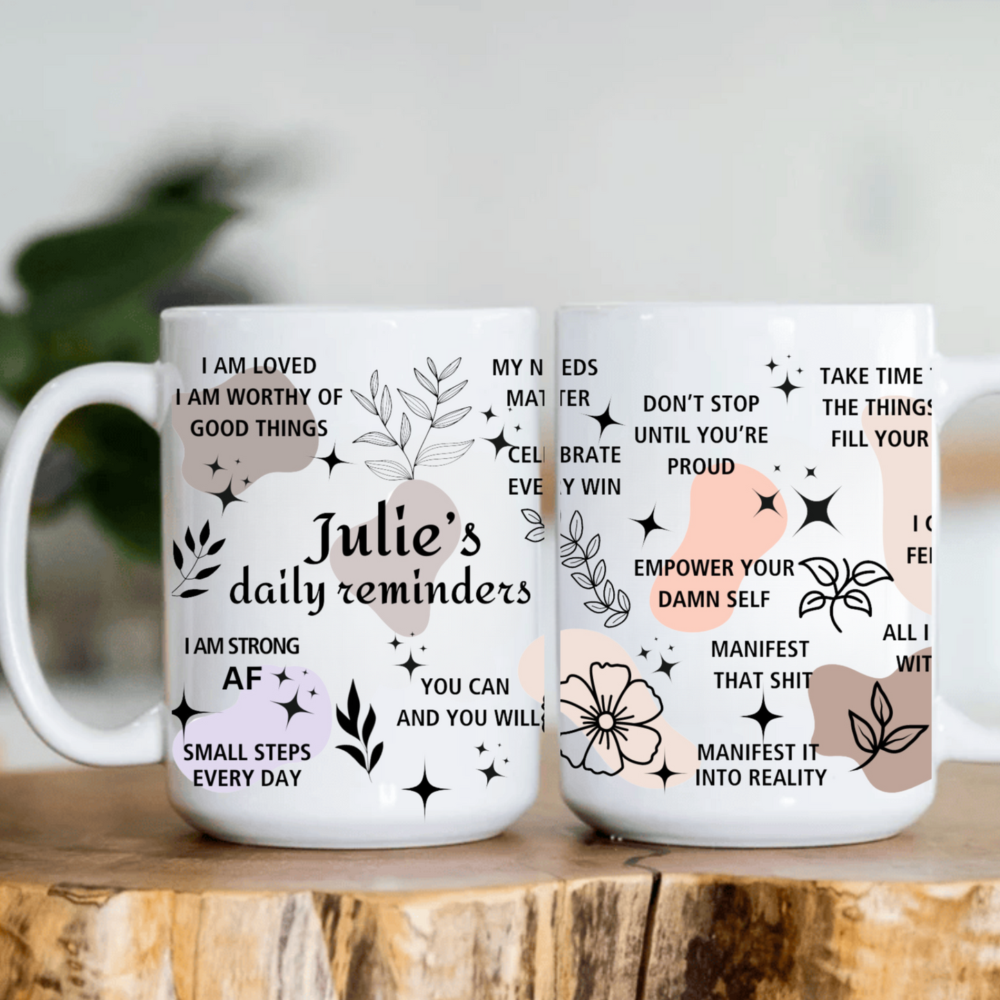 Personalized Daily Affirmation White Mug