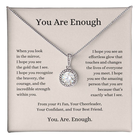 You Are Enough | Eternal Hope Necklace | Empowerment-Gift