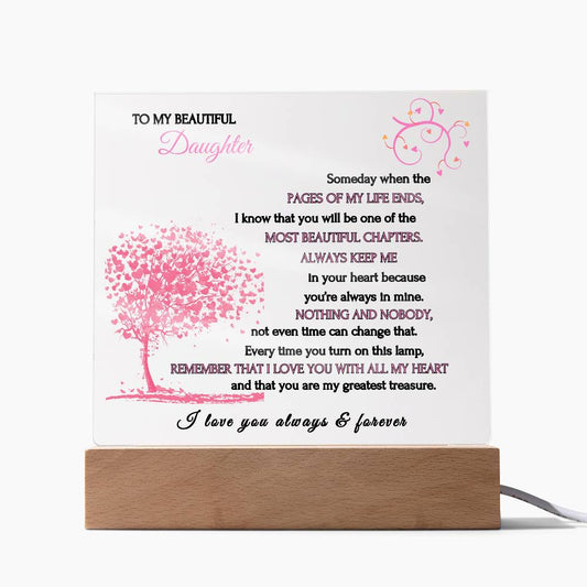 To My Beautiful Daughter Acrylic Plaque