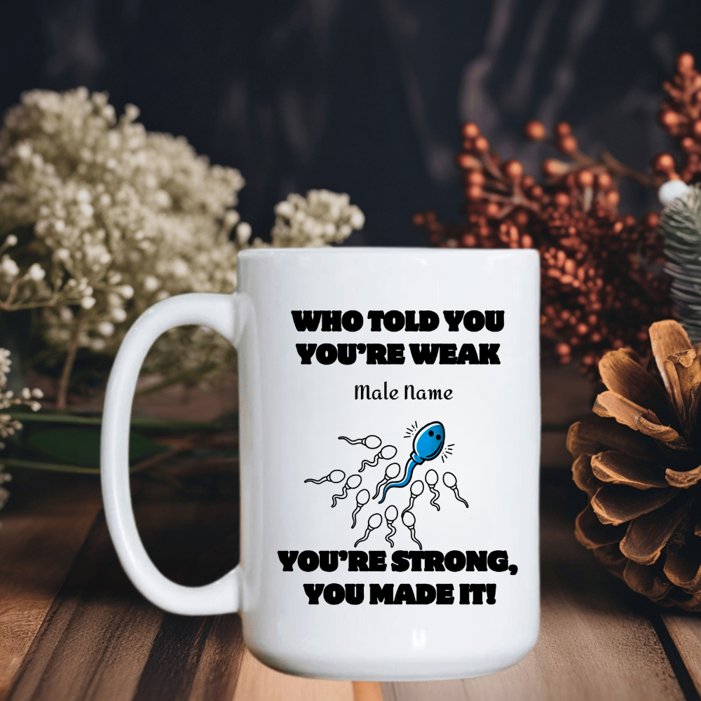 Personalized Male Reproductive Mugs 11oz & 15oz