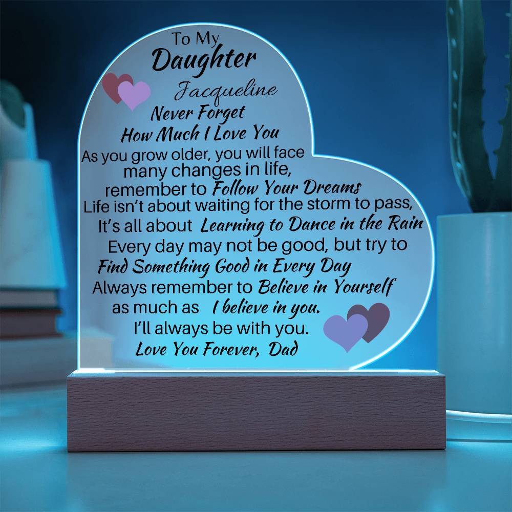 To My Daughter, Love Dad Acrylic Heart Plaque