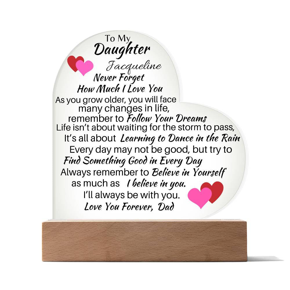 To My Daughter, Love Dad Acrylic Heart Plaque